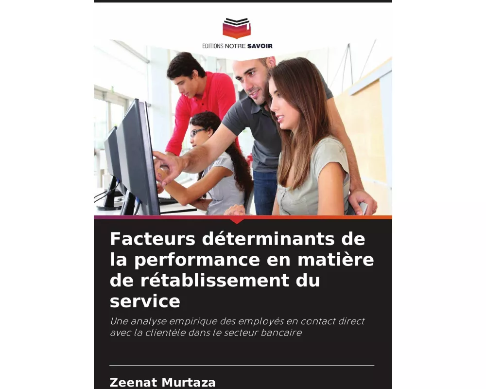Facteurs déterminants de la performance en matière de rétablissement du service