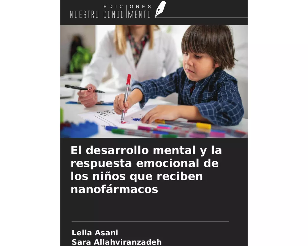 El desarrollo mental y la respuesta emocional de los niños que reciben nanofármacos