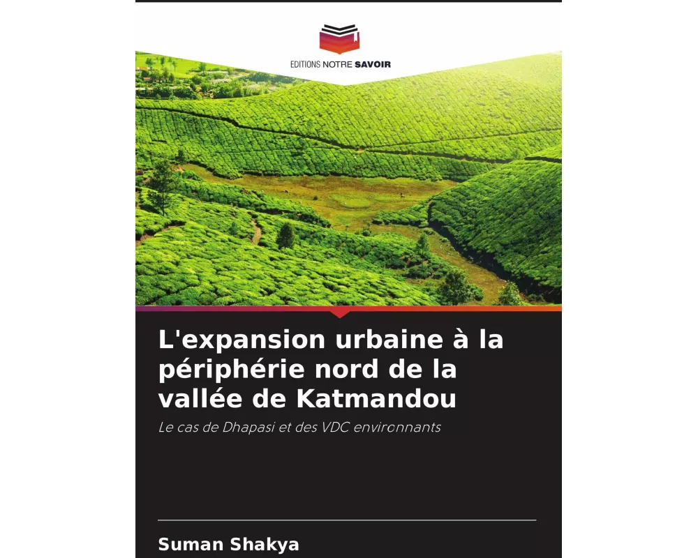 L'expansion urbaine à la périphérie nord de la vallée de Katmandou