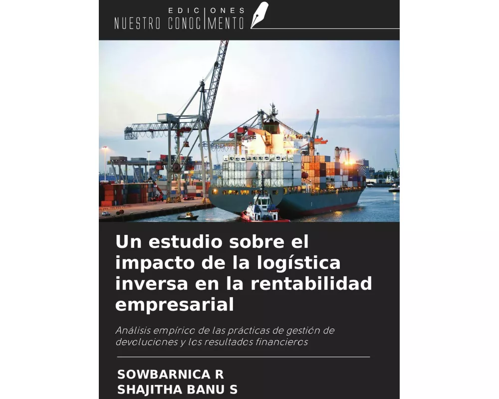 Un estudio sobre el impacto de la logística inversa en la rentabilidad empresarial