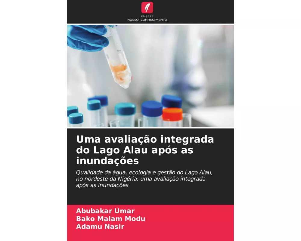 Uma avaliação integrada do Lago Alau após as inundações