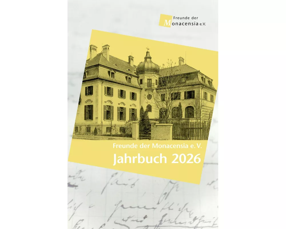 Freunde der Monacensia e. V. - Jahrbuch 2026