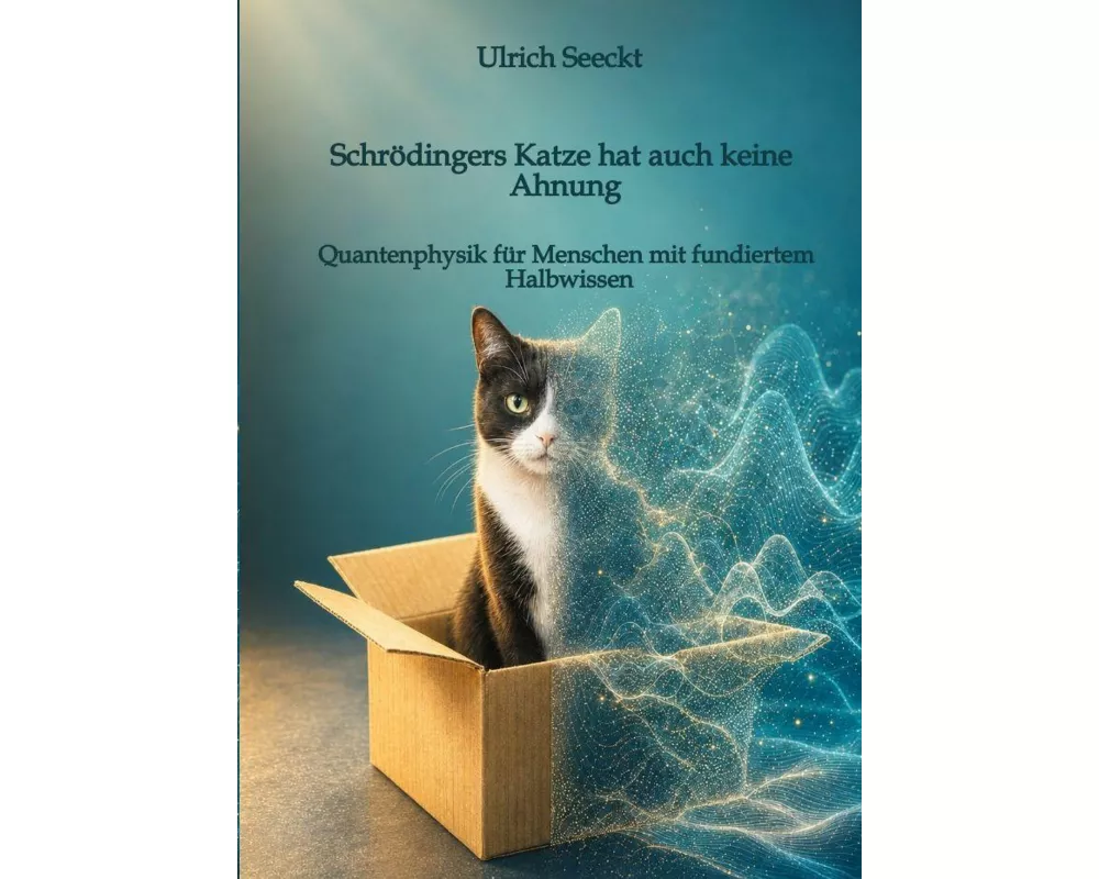Schrödingers Katze hat auch keine Ahnung