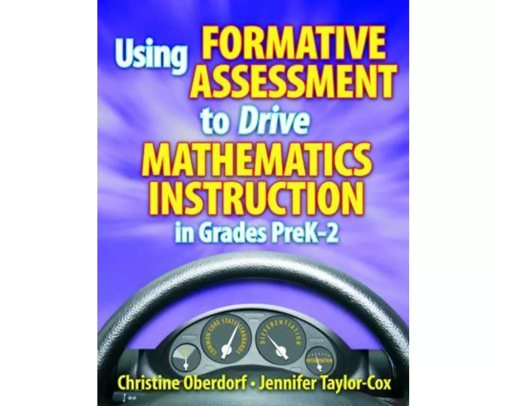 Using Formative Assessment to Drive Mathematics Instruction in Grades PreK-2
