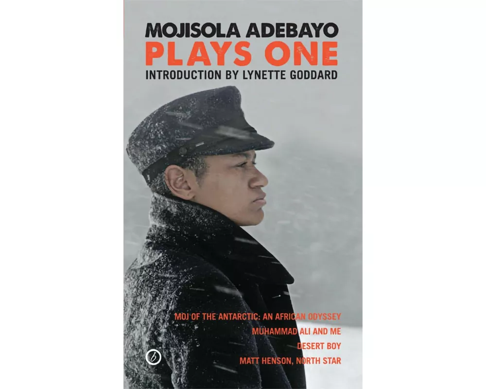 Mojisola Adebayo: Plays One