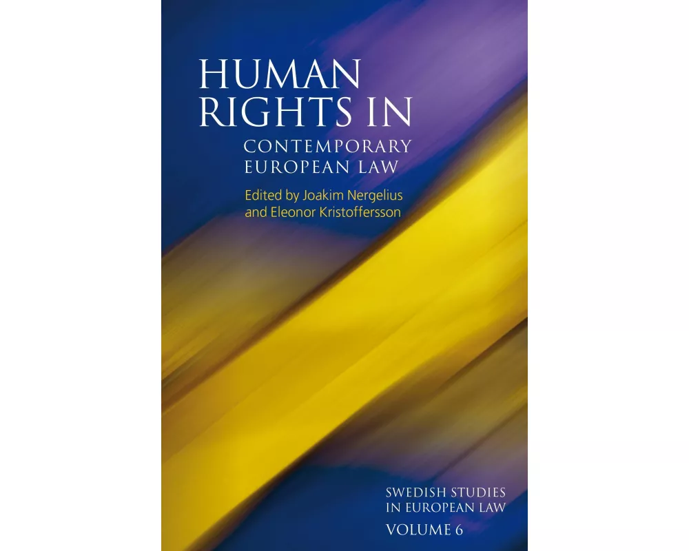 Human Rights in Contemporary European Law