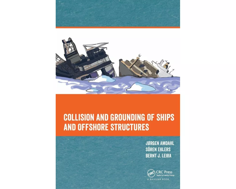 Collision and Grounding of Ships and Offshore Structures