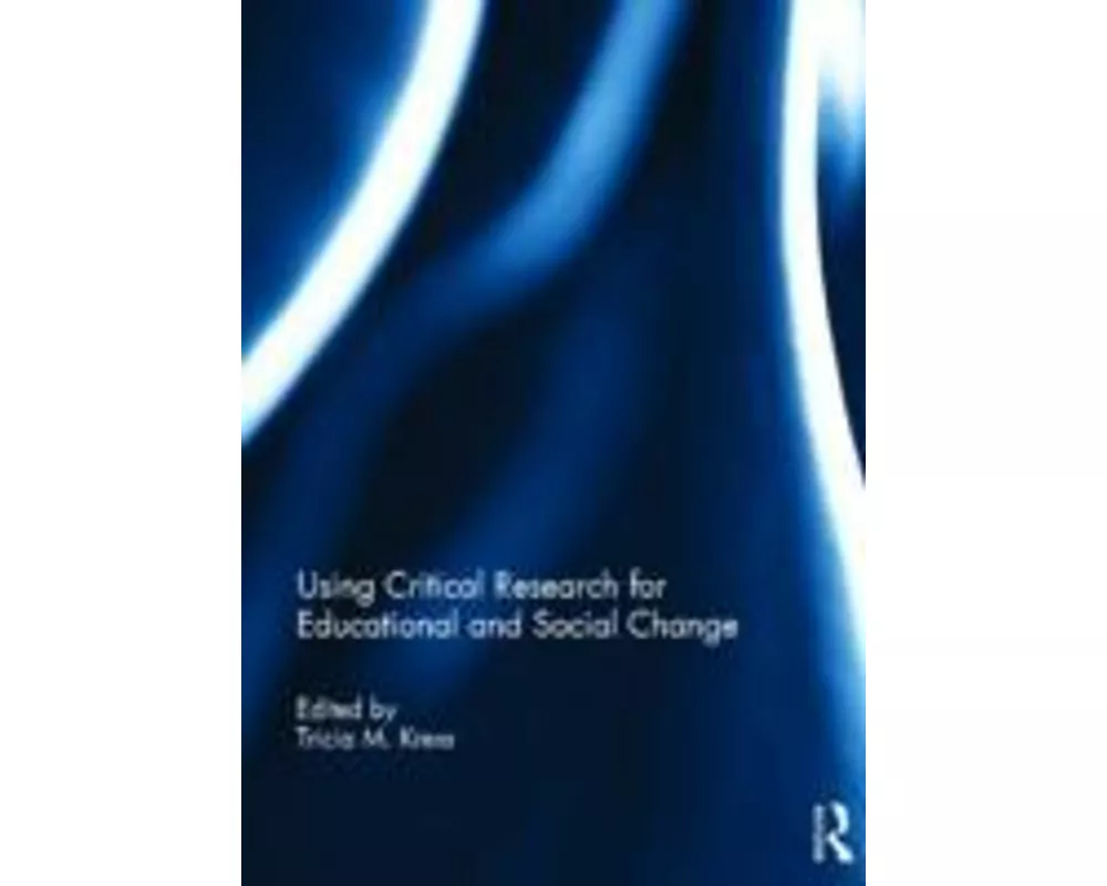 Using Critical Research for Educational and Social Change