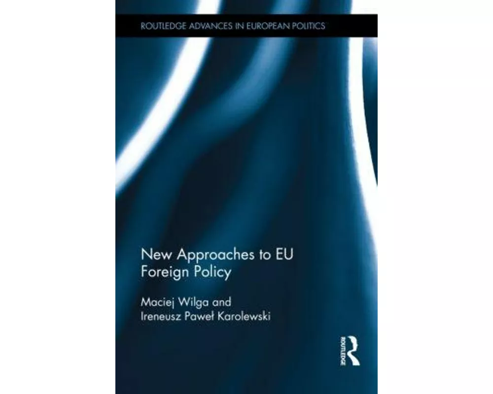 New Approaches to EU Foreign Policy