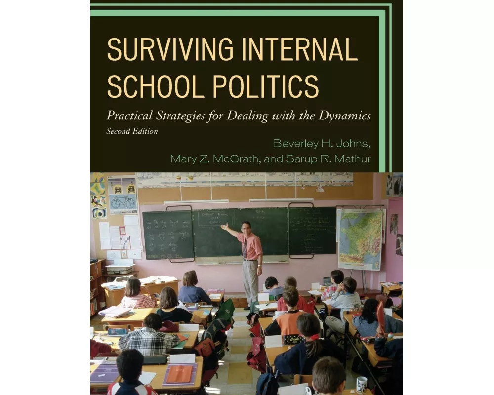 Surviving Internal School Politics