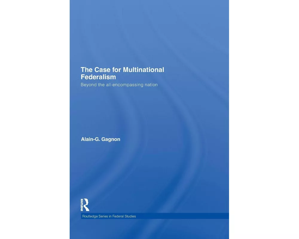 The Case for Multinational Federalism