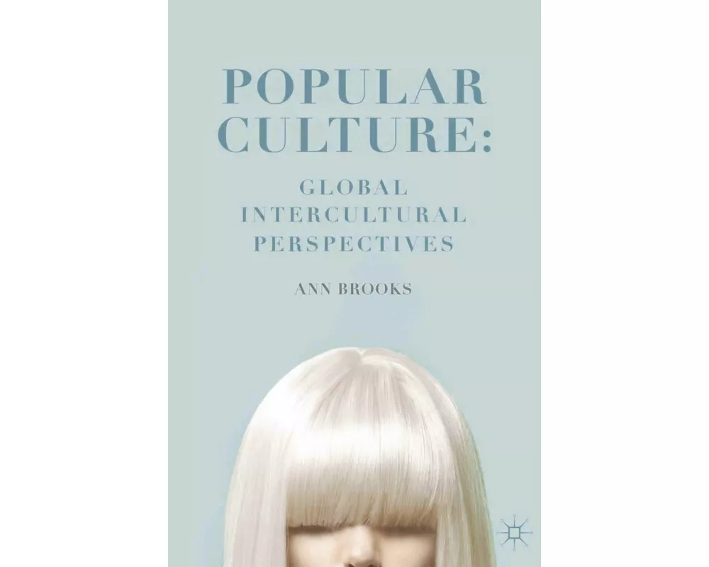 Popular Culture: Global Intercultural Perspectives
