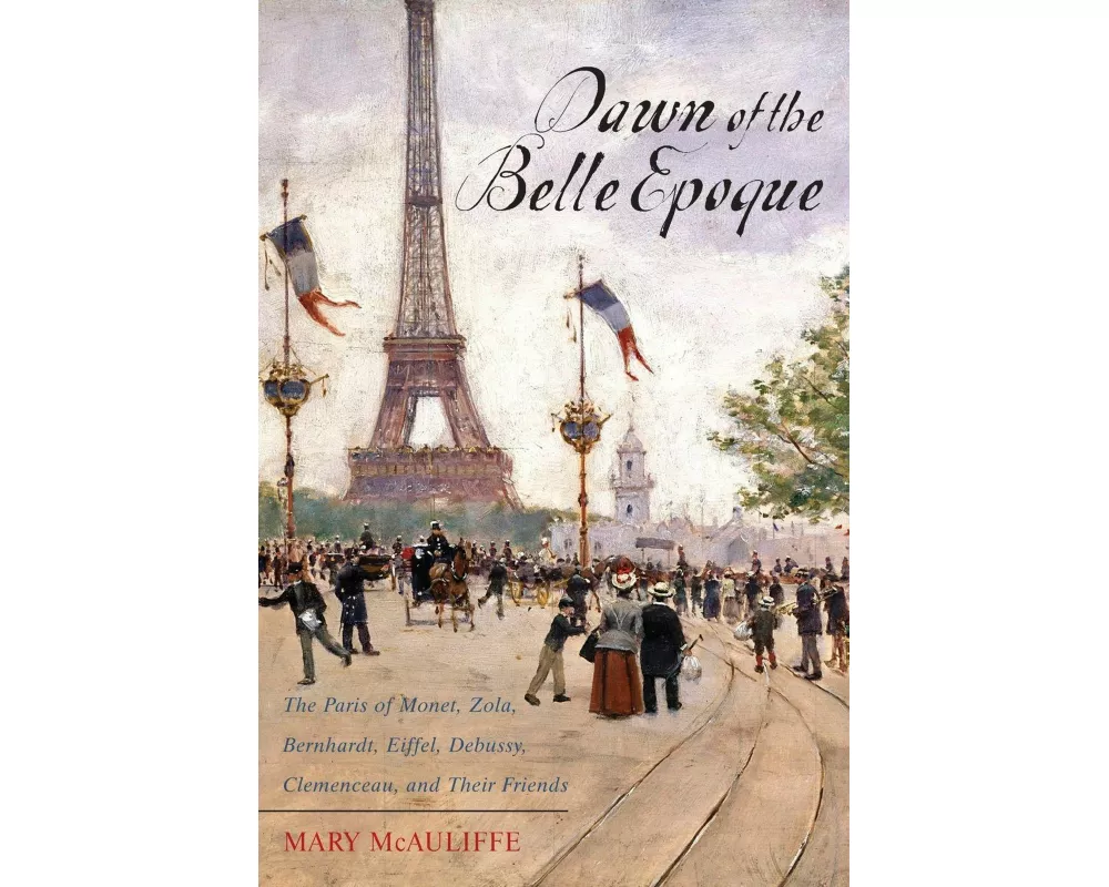 Dawn of the Belle Epoque