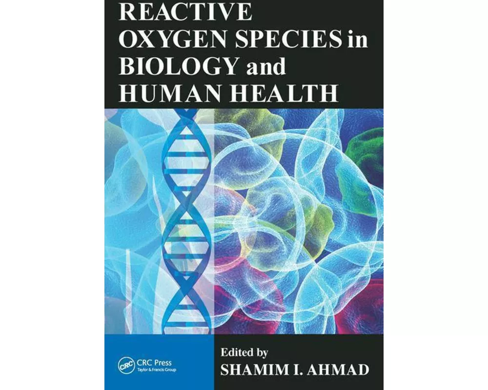 Reactive Oxygen Species in Biology and Human Health
