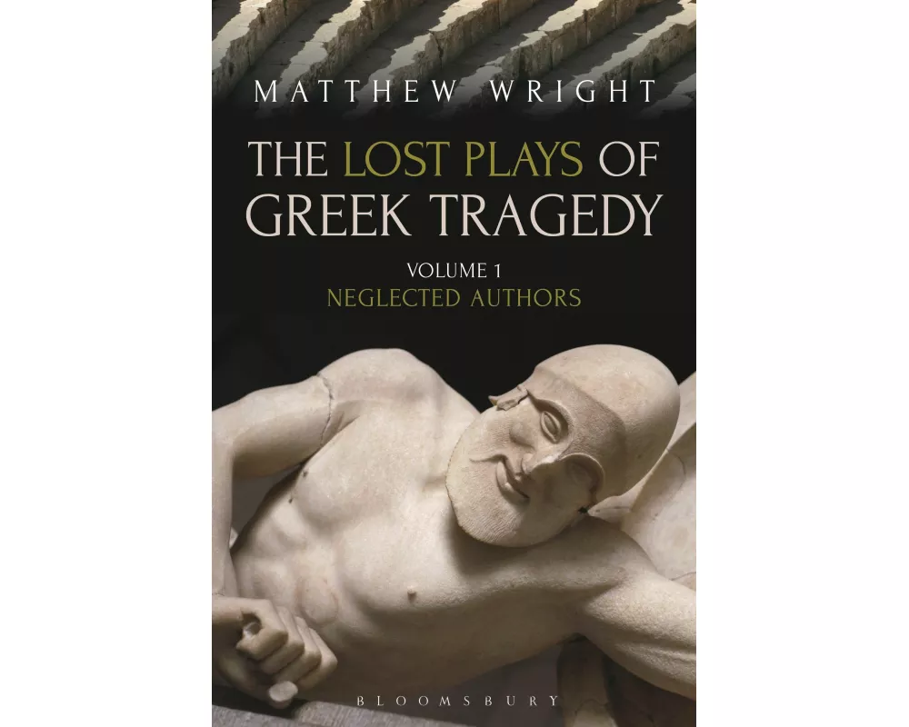 The Lost Plays of Greek Tragedy (Volume 1)
