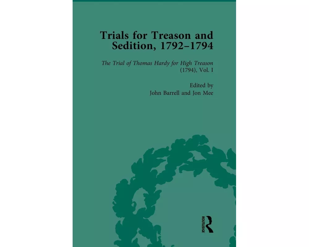 Trials for Treason and Sedition, 1792-1794, Part I Vol 2