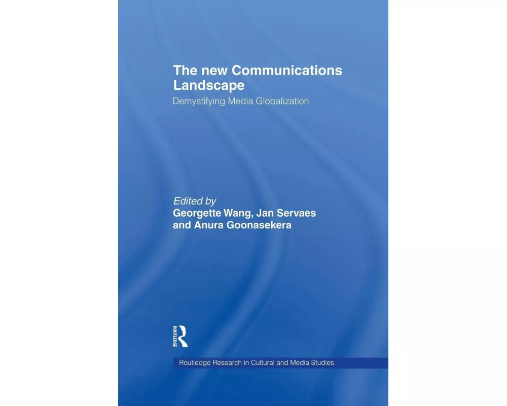 The New Communications Landscape