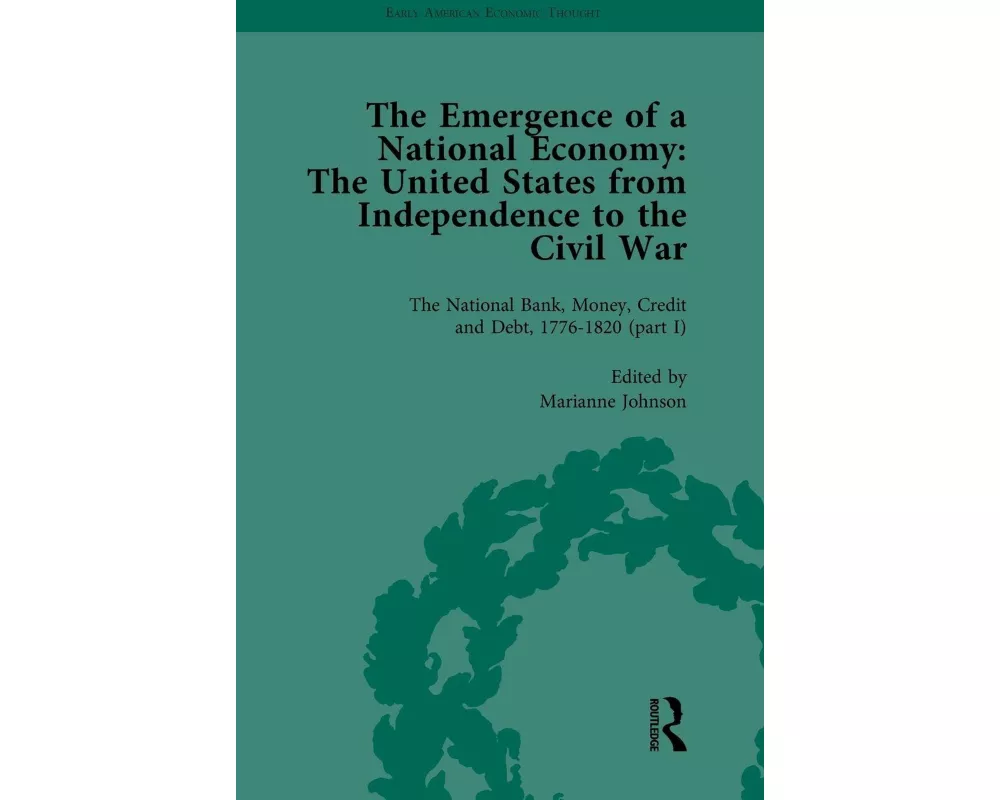 The Emergence of a National Economy Vol 3