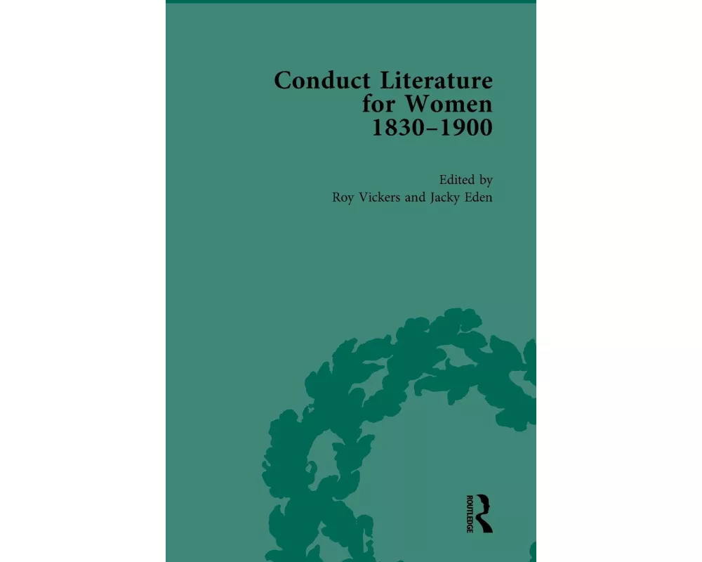 Conduct Literature for Women, Part V, 1830-1900 vol 4
