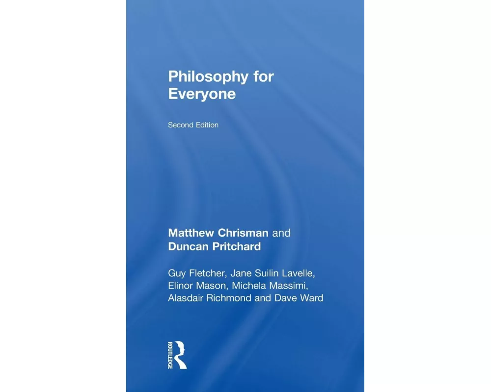 Philosophy for Everyone