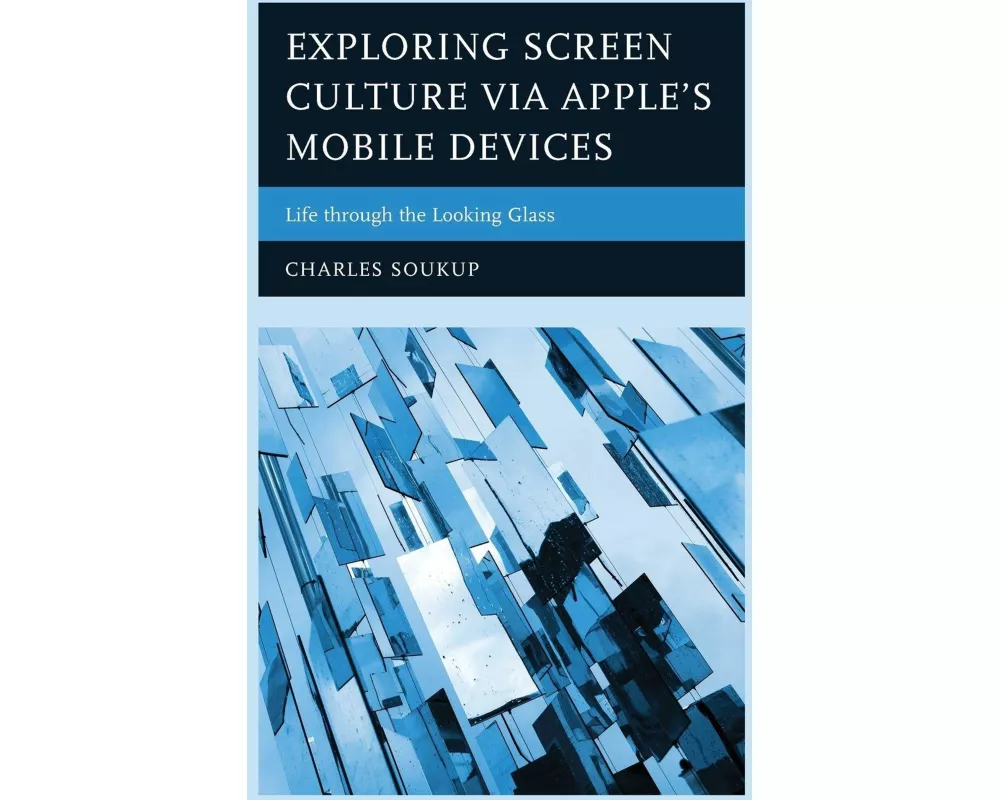 Exploring Screen Culture via Apple's Mobile Devices