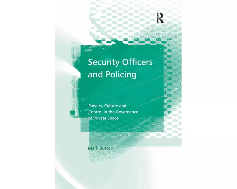 Security Officers and Policing
