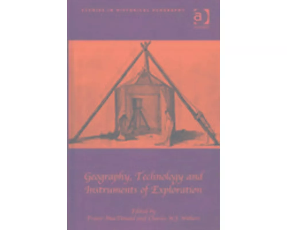 Geography, Technology and Instruments of Exploration