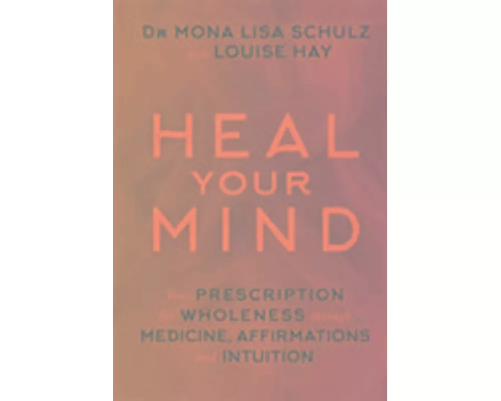 Heal Your Mind