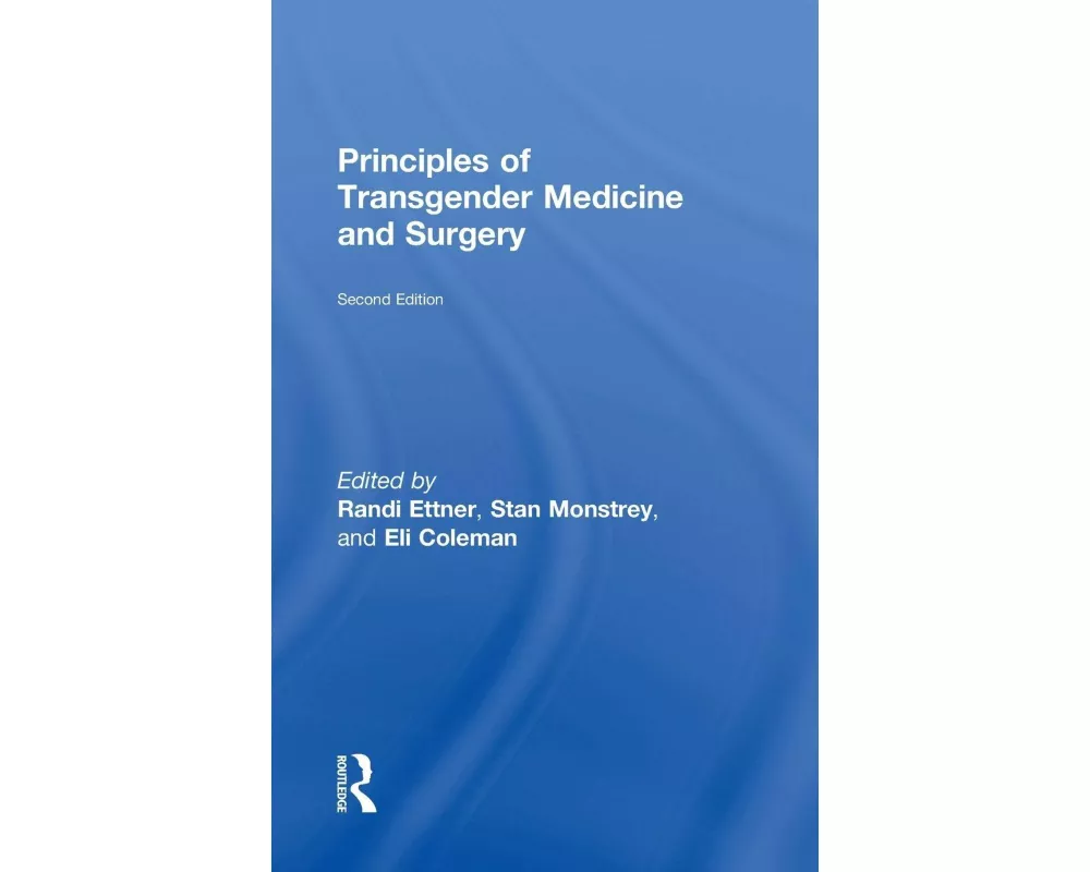 Principles of Transgender Medicine and Surgery