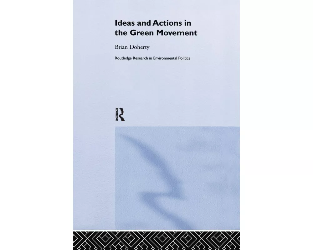 Ideas and Actions in the Green Movement