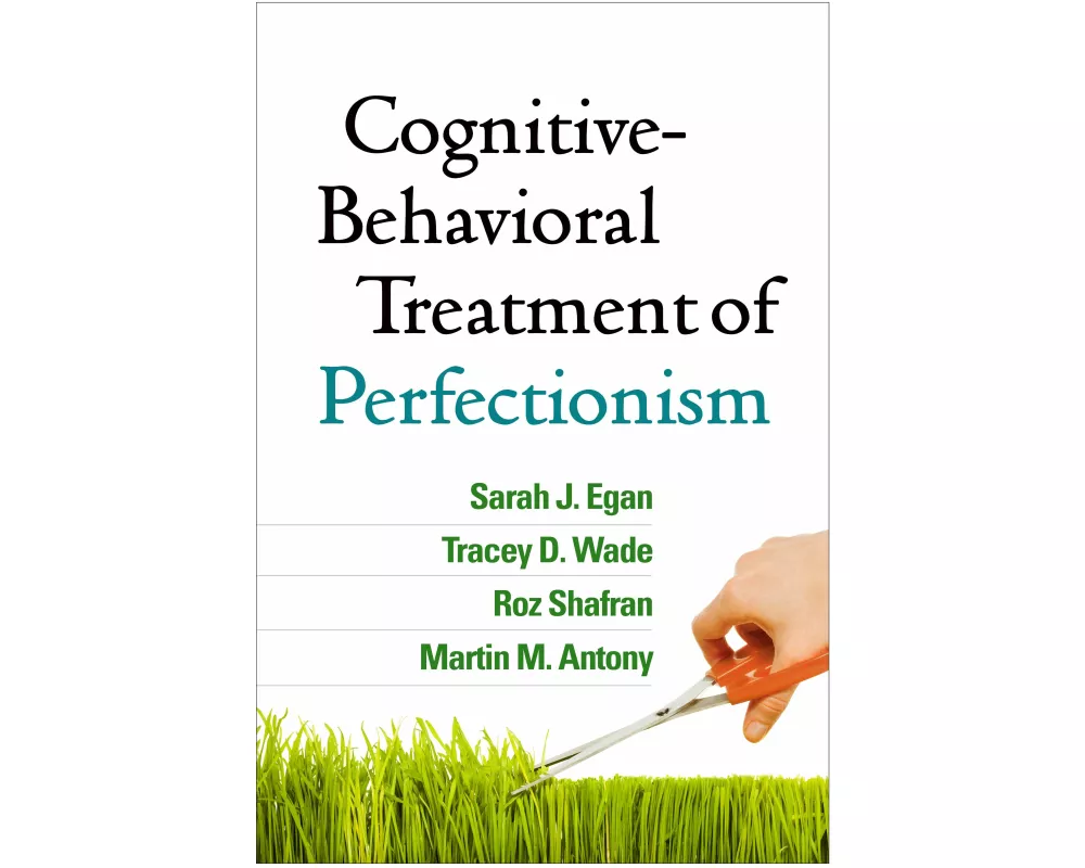 Cognitive-Behavioral Treatment of Perfectionism