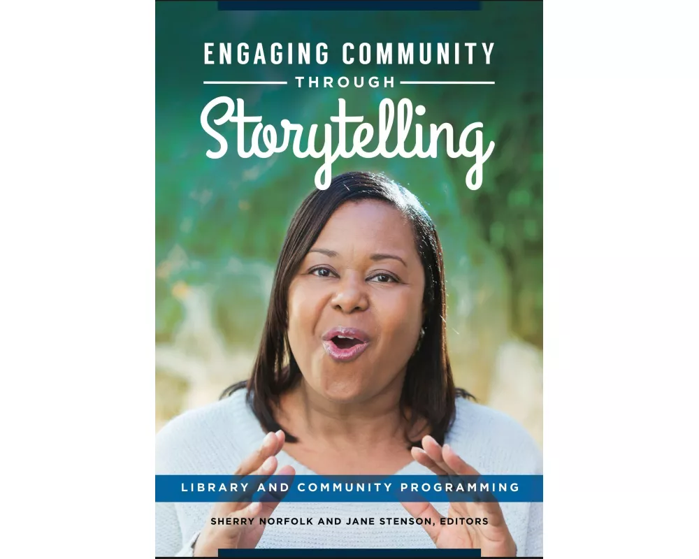 Engaging Community through Storytelling