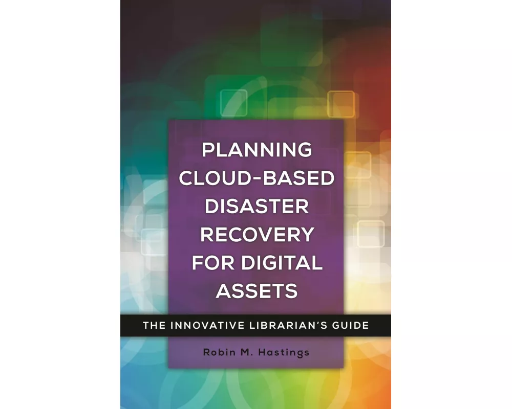 Planning Cloud-Based Disaster Recovery for Digital Assets