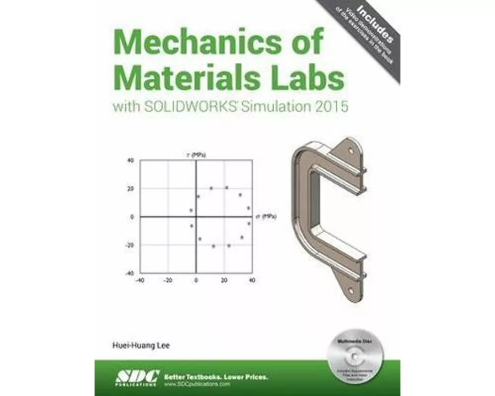 Mechanics of Materials Labs with SOLIDWORKS Simulation 2015