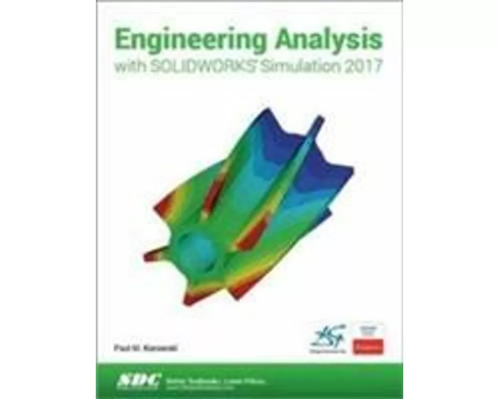 Engineering Analysis with SOLIDWORKS Simulation 2017