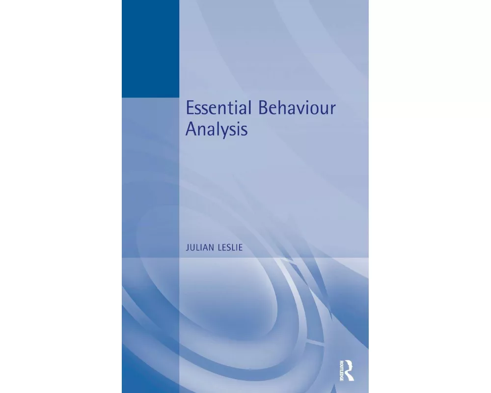 Essential Behaviour Analysis