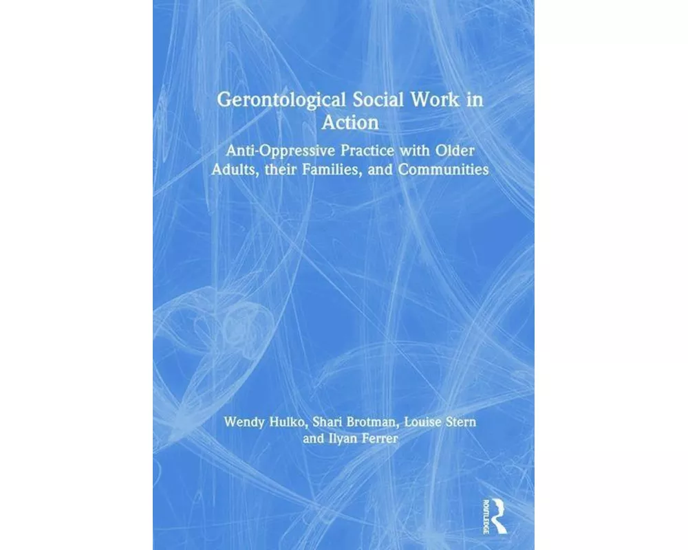 Gerontological Social Work in Action