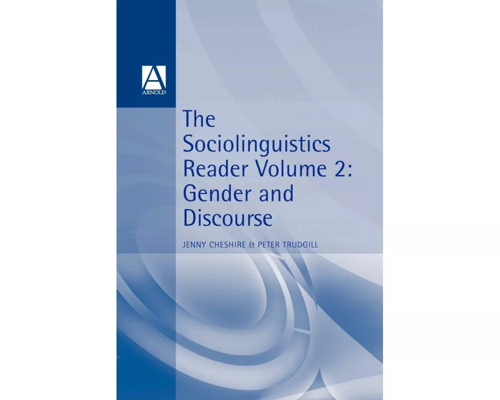 The Sociolinguistics Reader