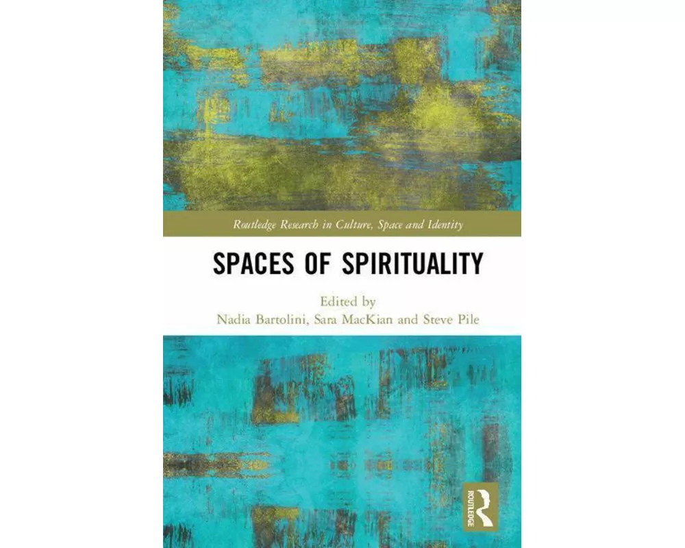 Spaces of Spirituality