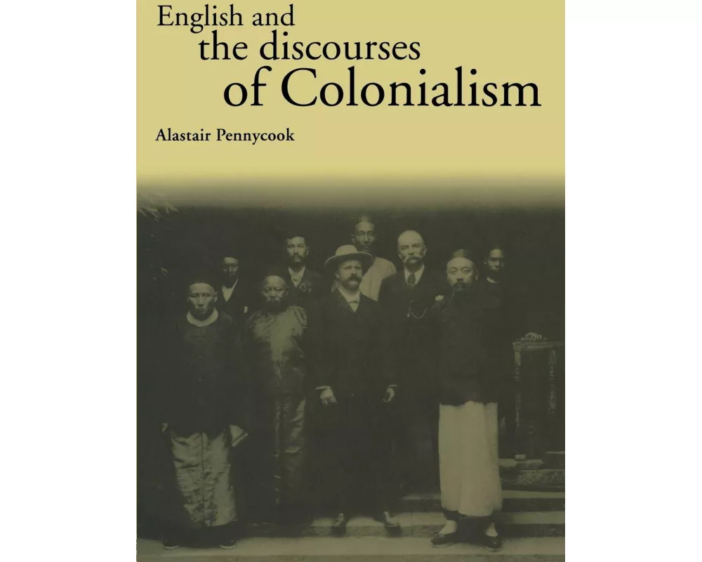 English and the Discourses of Colonialism