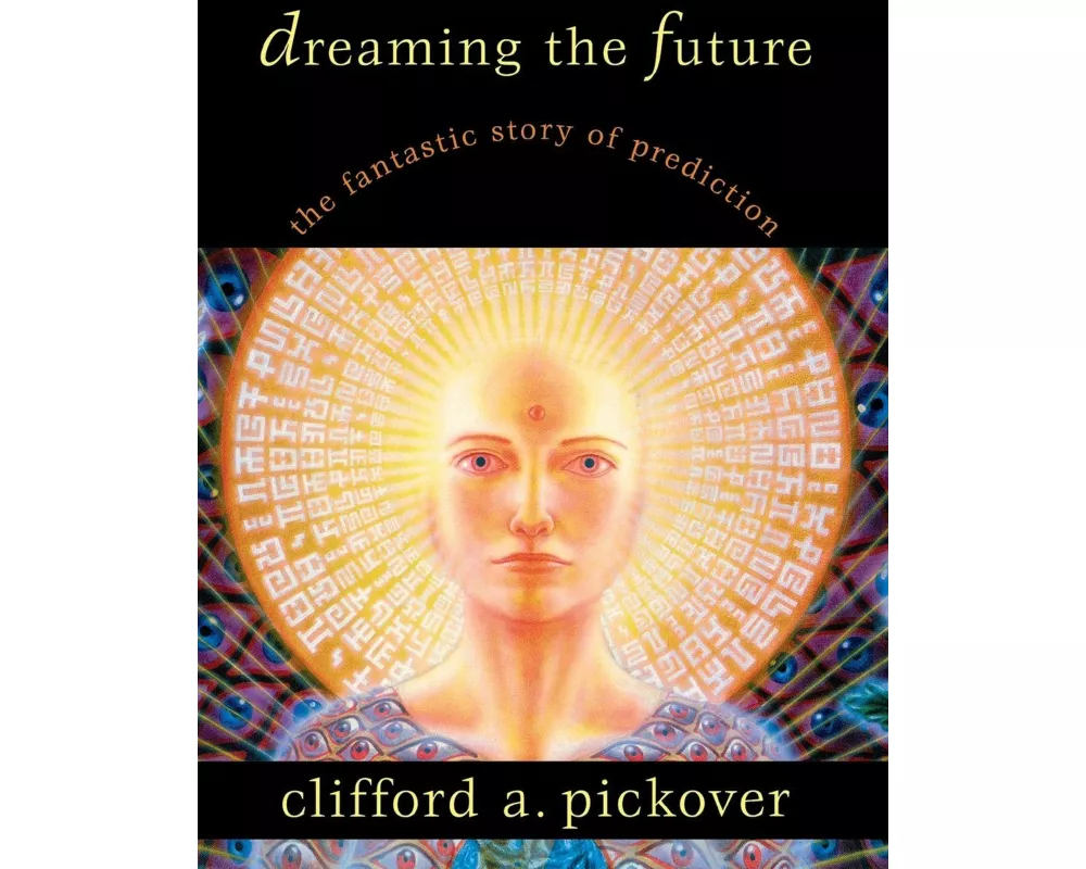 Dreaming the Future