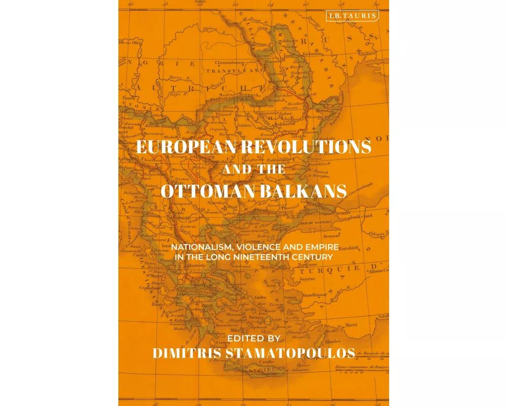 European Revolutions and the Ottoman Balkans