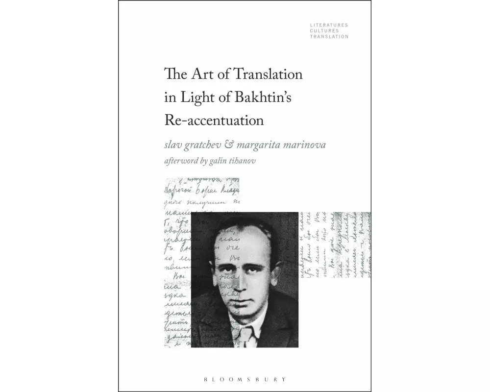 The Art of Translation in Light of Bakhtin's Re-accentuation
