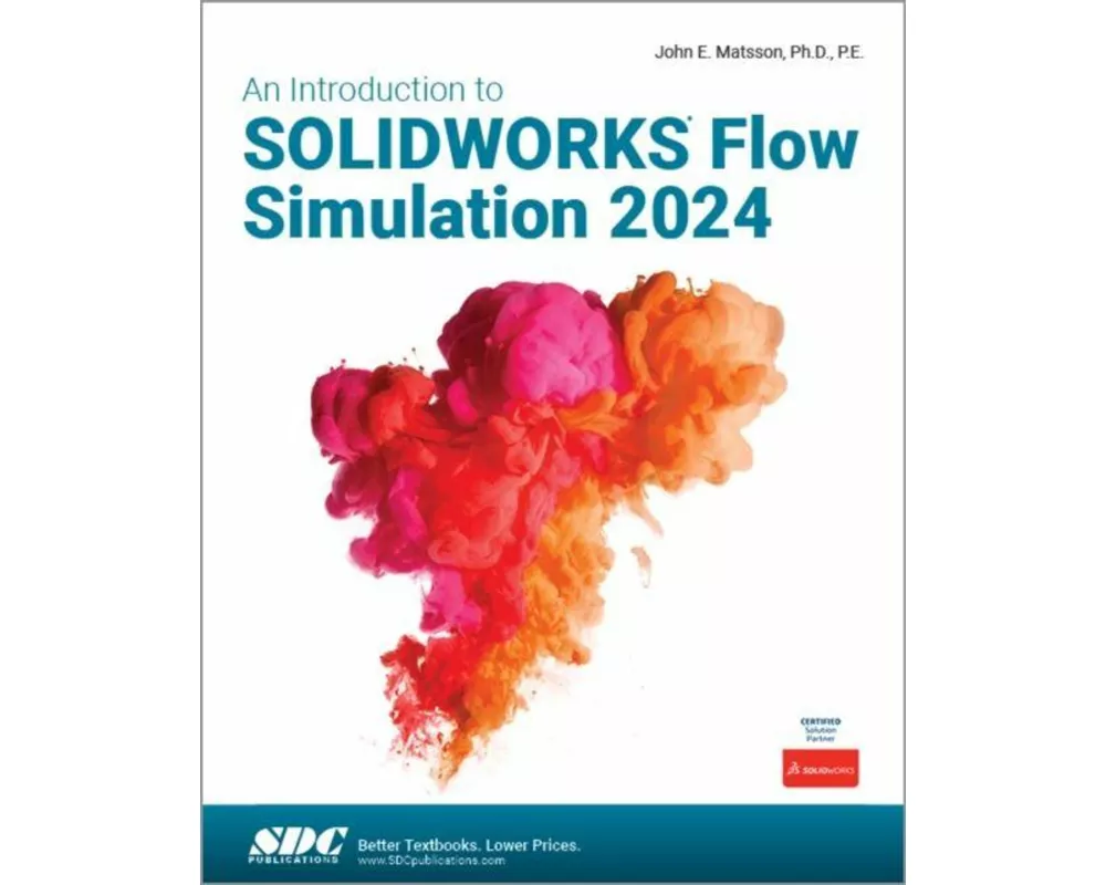 An Introduction to SOLIDWORKS Flow Simulation 2024