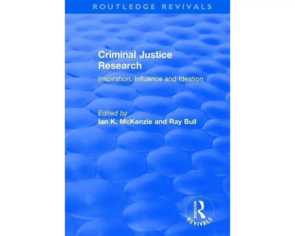 Criminal Justice Research: Inspiration Influence and Ideation