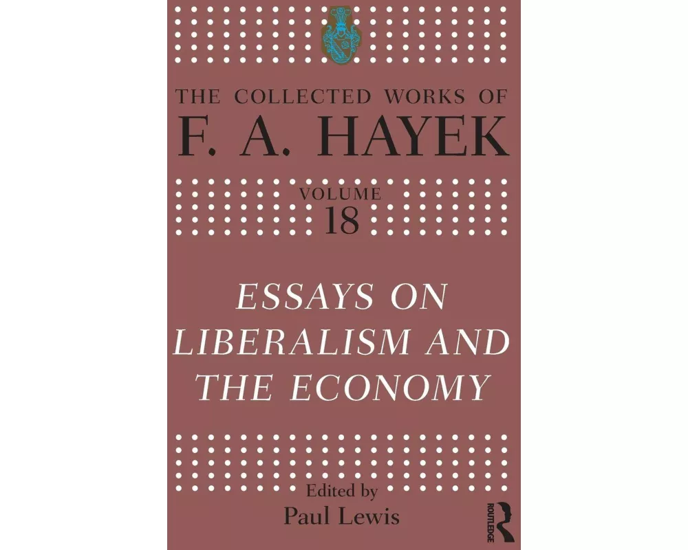 Essays on Liberalism and the Economy