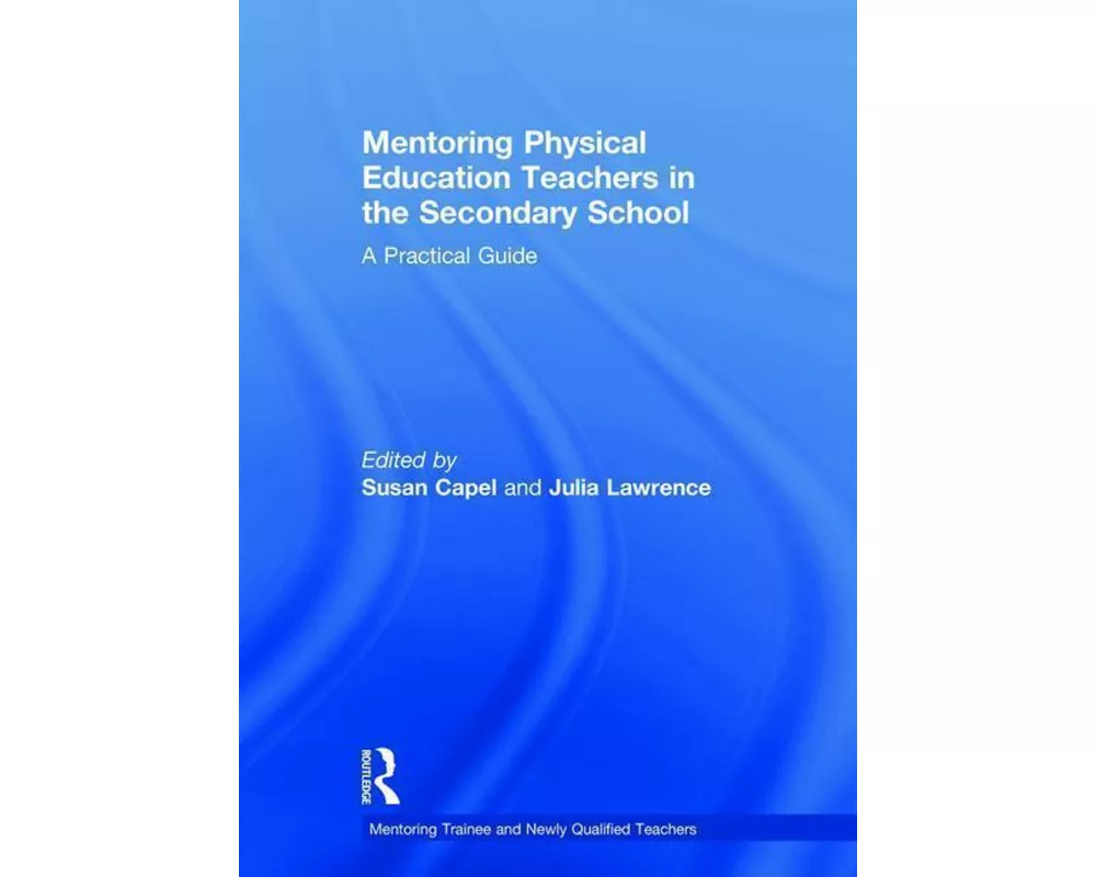 Mentoring Physical Education Teachers in the Secondary School