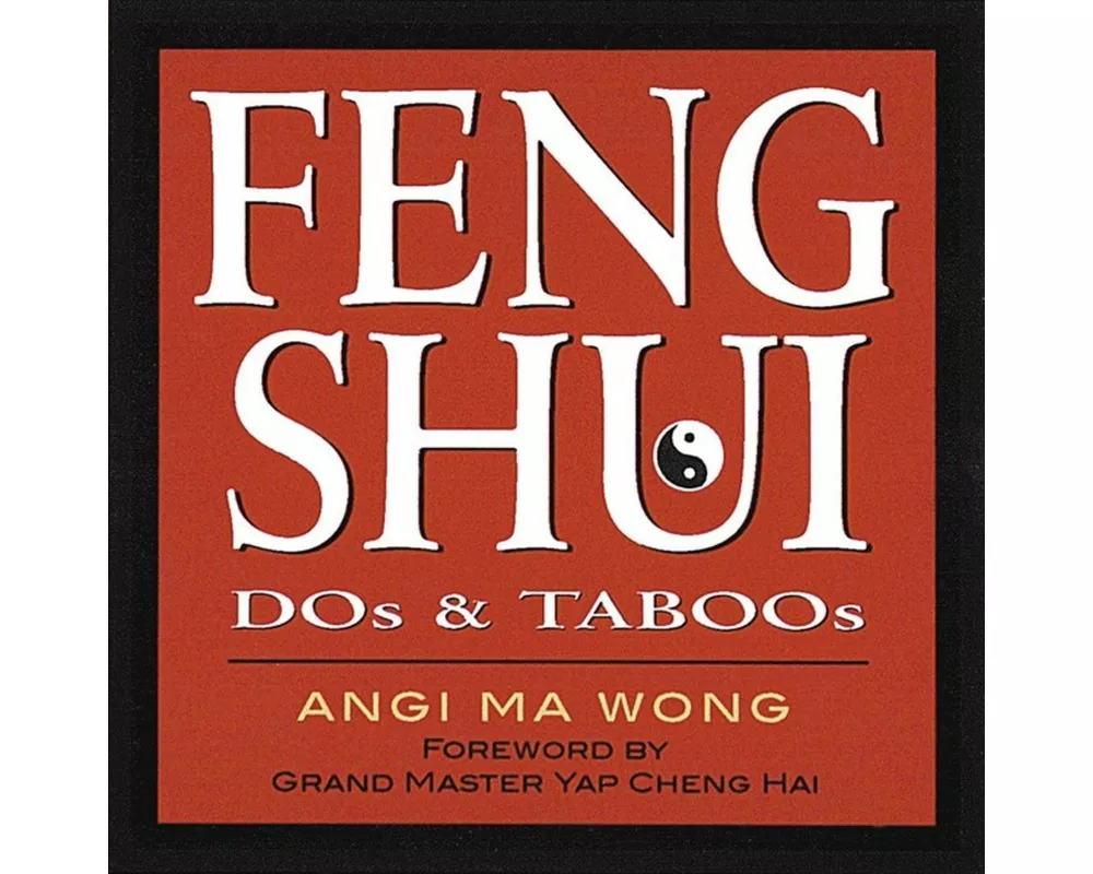 Feng Shui Dos & Taboos