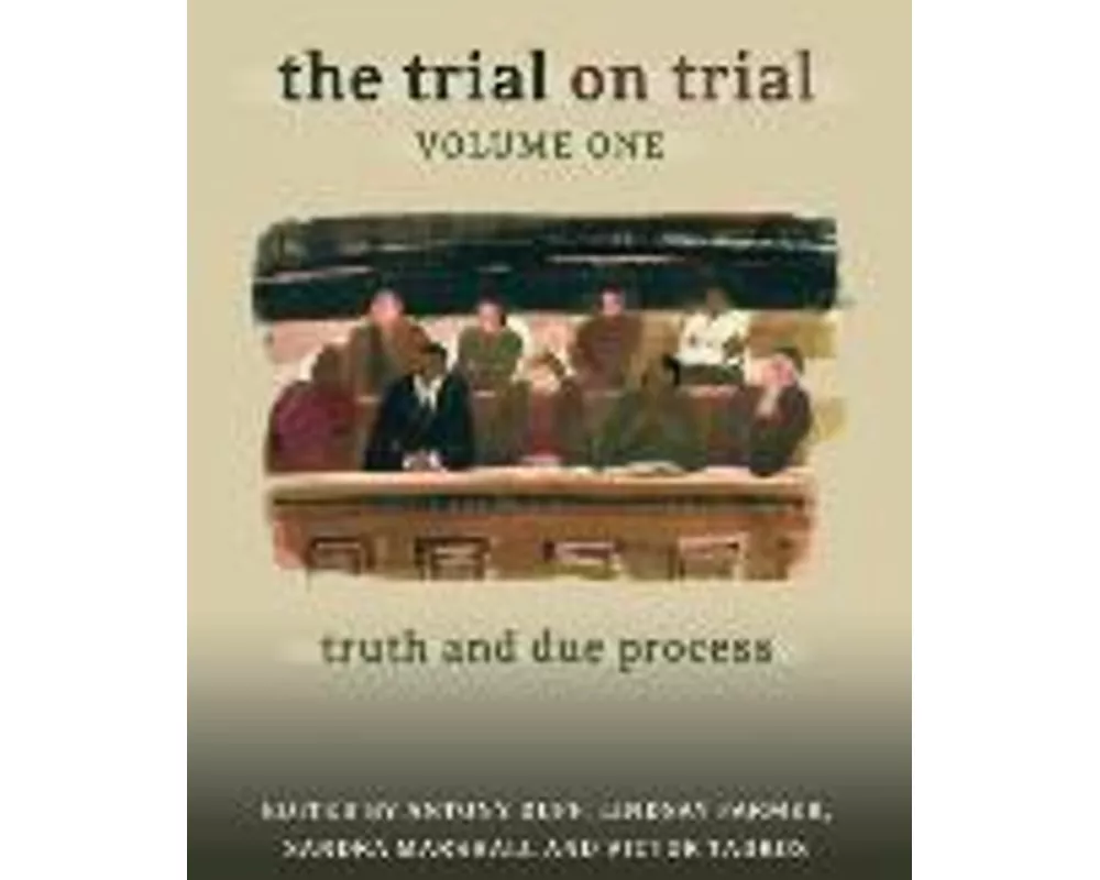 The Trial on Trial: Volume 1