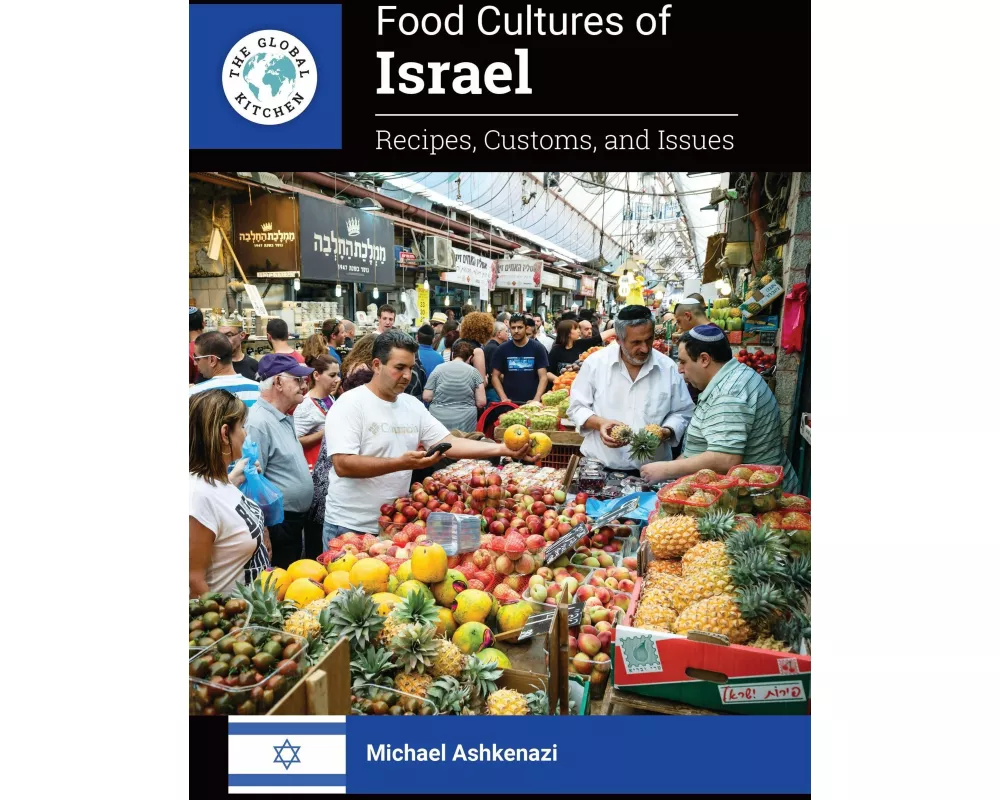 Food Cultures of Israel